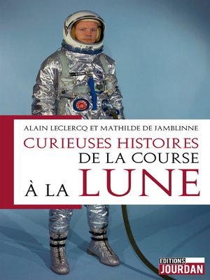 cover image of Curieuses histoires de la course à la lune